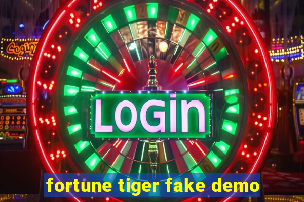 fortune tiger fake demo